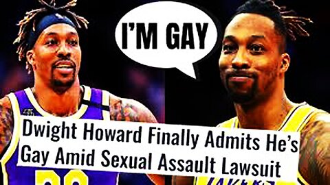 Dwight Howard Exposed for being LGTBTQ+