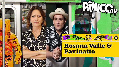 ROSANA VALLE E PAVINATTO - PÂNICO - 09/08/2023