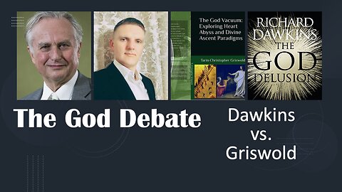 The God Debate | The God Delusion vs. The God Vacuum | Richard Dawkins vs T.C. Griswold