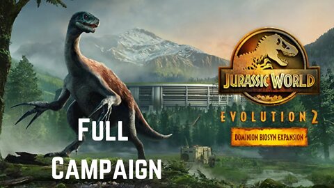 Jurassic World Evolution 2: Dominion Campaign Blind Playthrough, All Cutscenes (No Commentary)