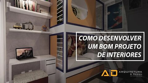 COMO FAZER UM BOM PROJETO DE INTERIORES