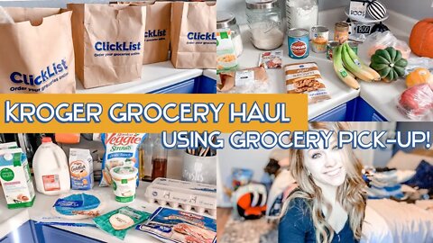 GROCERY PICK-UP GROCERY HAUL | KROGER GROCERY HAUL | SAHM