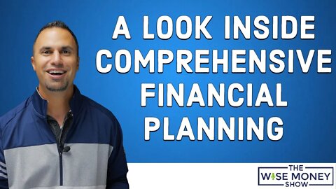 A Look Inside Comprehensive Financial Planning