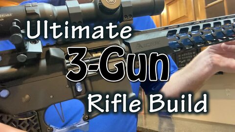 Ultimate 3-Gun Rifle Build - 3-Gun on a budget without sacrificing performance.