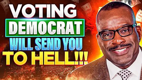 "Voting Democrat Will Send You To Hell!!!" (27March2024) Vince Everett Ellison