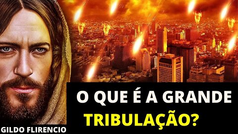 O QUE É A GRANDE TRIBULAÇÃO? O ARREBATAMENTO SERÁ ANTES OU DEPOIS? - REVELAÇOES BIBLICAS