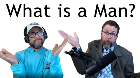 What is a Man?