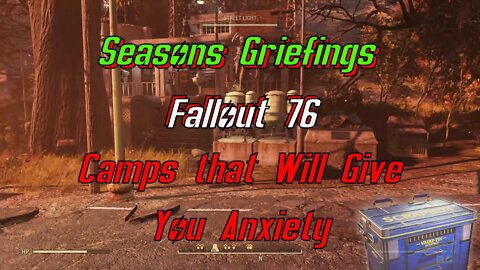 Fallout 76 Camps with Seasons Griefings PvP