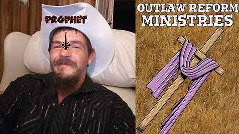 Outlaw Reform Ministries - Religious Grifter | Wednesday | 4/26/23