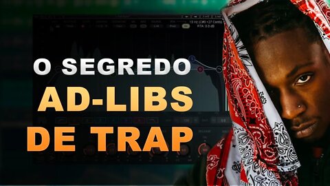 O SEGREDO PARA AD-LIBS DE TRAP #1