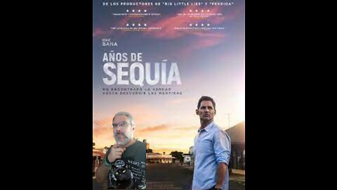 Años de Sequia (Netflix, 2020)