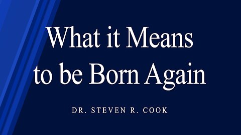 What it Means to be Born Again