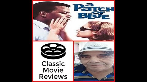 A Patch Of Blue 1965 Movie Review