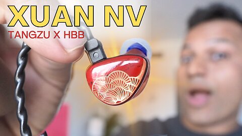 This is FIRE. Tangzu HBB - Xuan NV - Best iem under $100