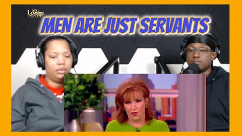 "Men Are Useless" Reaction To The View "Toxic"