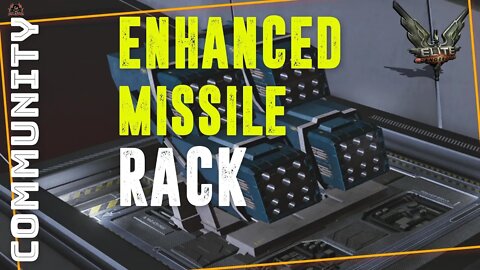 Elite Dangerous Engineered Enhanced Missile Rack