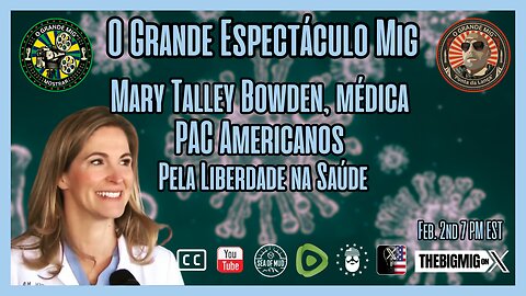 Lutadora da Liberdade da Saúde Dra. Mary Talley Bowden |EP212