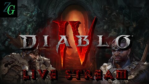 Z Stream - Hunting Demons - Diablo 4