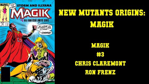 New Mutants Origins: Magik - Magik Mini Series #3