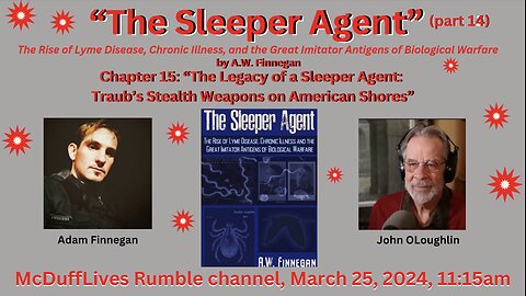 "The Sleeper Agent," part 14 (re-started). March 25, 2024