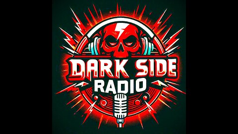 ⚡DARK SIDE RADIO⚡ Ep. 174