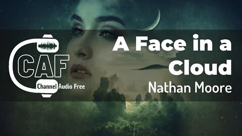 CAFree – A Face in a Cloud Nathan Moore