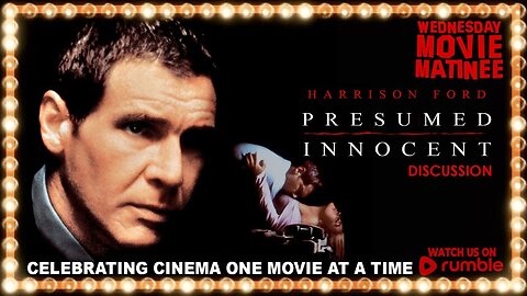 Wednesday Movie Matinee | PRESUMED INNOCENT (1990) with Harrison Ford