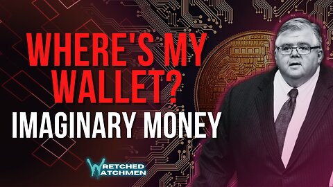 Where's My Wallet? Imaginary Money