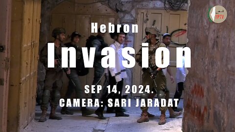 (EXCLUSIVE) Zionists fanatics invade Hebron under protection of military, Sep 14, 2024