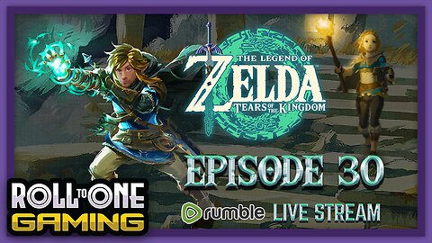 Zelda: Tears of the Kingdom - Part 30