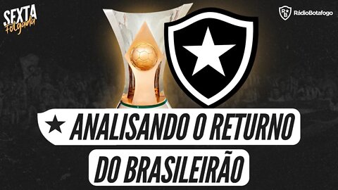 BOTAFOGO NO RETURNO // JOGADOR NÃO VEM MAIS? // NOVIDADES NO FINAL DE SEMANA