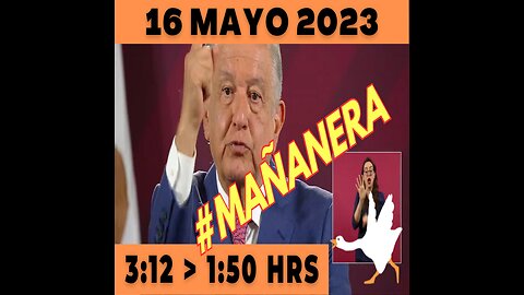 💩🐣👶 #AMLITO | Mañanera *Martes 16 de Mayo 2023* | El gansito veloz de 3:12 a 1:50.