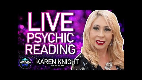 Live Psychic Reading WITH KAREN KNIGHT 9pm Thursday 29th