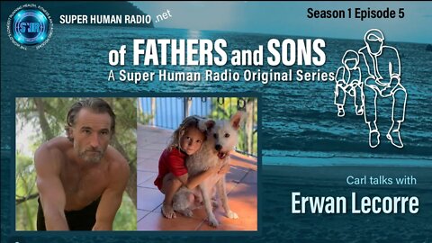 Of Fathers and Sons: Erwan Le Corre