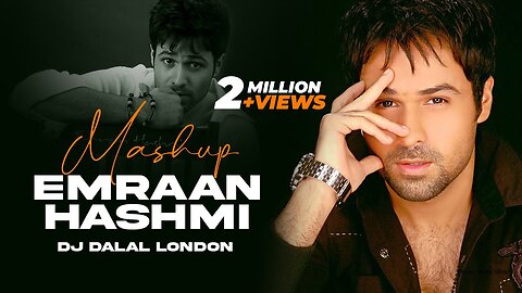 Emraan Hashmi Mashup 2022 | Dj Dalal London | Romantic Love Songs | Babalu Xoxx | Best Songs