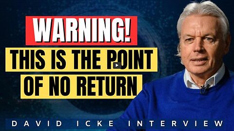 THIS IS THE POINT OF NO RETURN! NEW DAVID ICKE ARE DARK FORCES RUNNING A MATRIX SIMULATION ON US?