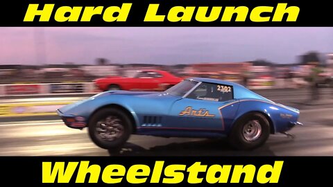 9 Second Corvette Hard Launch and Wheelstand LODRS