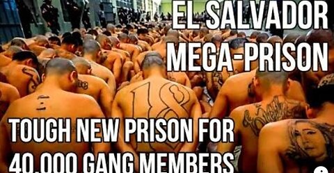 El Salvador MEGAPRISON