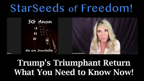 SG Anon Exposes - Trump's Triumphant Return > What You Need to Know Now!