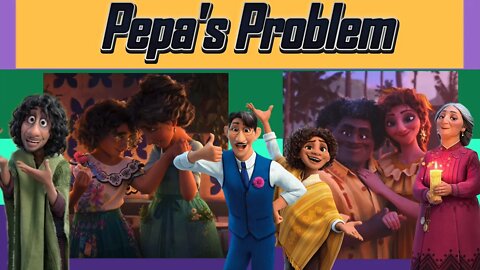 Encanto Voiceover: Pepa's Problem 😬