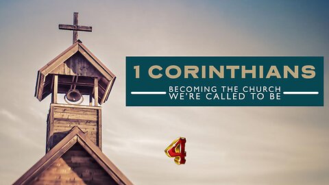 1 Corinthians - Chapter 4