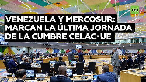 Choque de posiciones en la cumbre Celac-UE