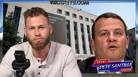 PETE SANTILLI INTERVIEWS OWEN SHROYER ABOUT THE MALICIOUS & EGREGIOUS 60 DAYS PRISON SENTENCE