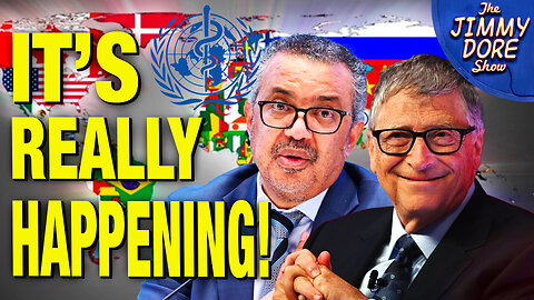 The WHO Is Staging A Global Power Grab & No One’s Doing Anything!