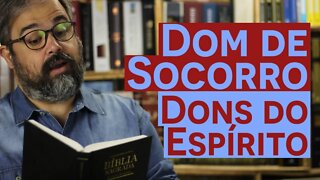 Dom de Socorro - Dons do Espírito Santo