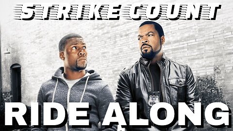 Ride Along Strike Count