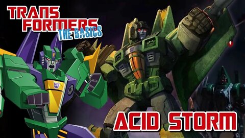 Transformers The Basics: Ep 51 - ACID STORM