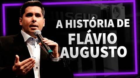 A HISTÓRIA DO FLÁVIO AUGUSTO DA SILVA