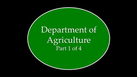 Department of Agriculture Part 1 of 4