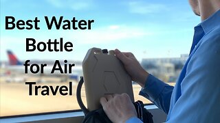 Best Water Bottle for Air Travel